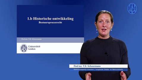 Thumbnail for Bestuursprocesrecht: week 1 - kennisclip 2: Historische ontwikkeling