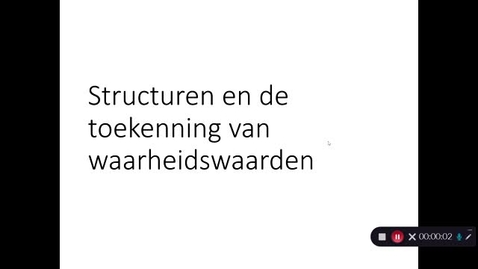 Thumbnail for Logica Week 2.3 Structuren en de toekenning van waarheidswaarden