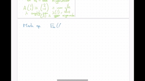 Thumbnail for 9.4 uitrekenen eigenvectoren en eigenwaarden