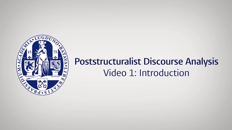 Thumbnail for Poststructuralist Discourse Analysis Video 1 (Introduction)