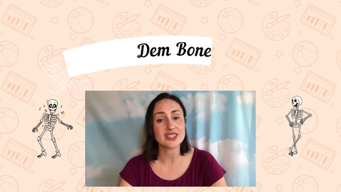 Thumbnail for Dem Bones L5 1st