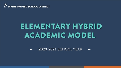 Thumbnail for entry Elementary Hybrid Academic Model 2020-21 School Year