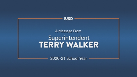 Thumbnail for Message from Terry Walker - 2020-21 School Year