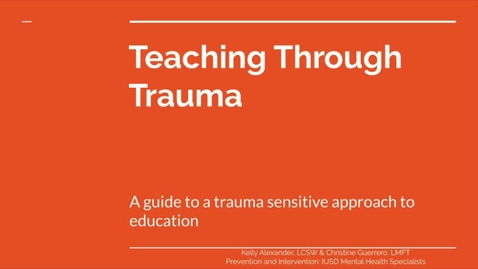 Thumbnail for Teaching Through Trauma IUSD