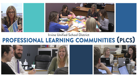 Thumbnail for entry Professional Learning Communities in IUSD