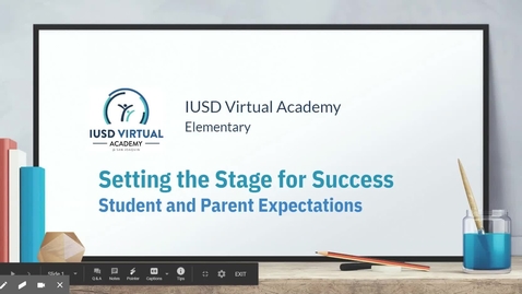 Thumbnail for entry Setting the Stage for Success - Student and Parent Expectations