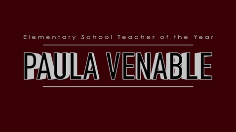 Thumbnail for Paula Venable - 2015 Elementary School Teacher of the Year