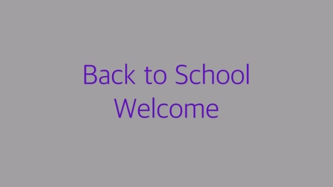 Thumbnail for entry Back To School Welcome