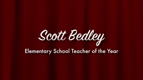 Thumbnail for Scott Bedley - 2013 Elementary School Teacher of the Year
