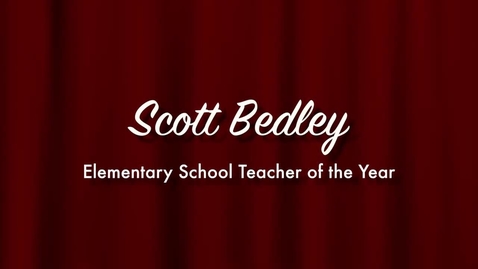 Thumbnail for entry Scott Bedley - 2013 Elementary School Teacher of the Year