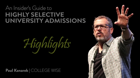 Thumbnail for entry Paul Kanarek - Guide to College Admissions Highlights