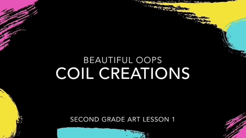 Thumbnail for entry 2nd Grade Coil Creations