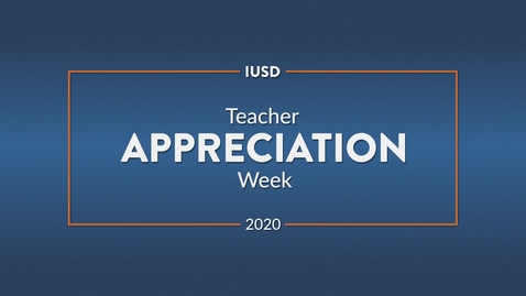 Thumbnail for entry Teacher Appreciation Week 2020