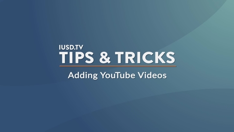 Thumbnail for Adding YouTube Videos