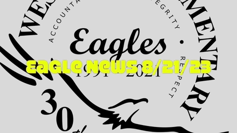 Thumbnail for entry Eagle News - 8/22