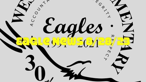 Thumbnail for entry Eagle News - 8/28