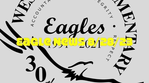 Thumbnail for Eagle News - 8/28