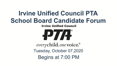 2020-10-07 IUCPTA School Board Candidate Forum - Irvine Unified