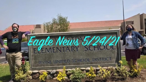 Thumbnail for Eagle News - 5/24