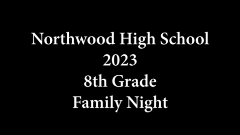 Thumbnail for 8th Grade Family Night 2023