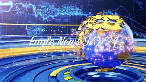 Thumbnail for Eagle News - 9/3