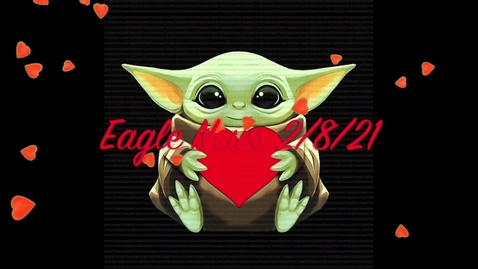 Thumbnail for Eagle News - 2/8