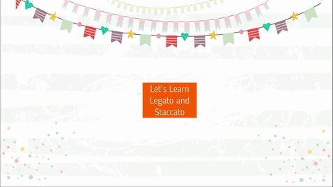 Thumbnail for Teaching Legato and Staccato