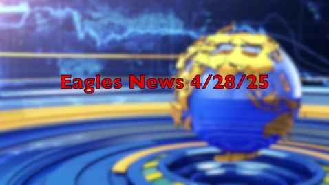 Thumbnail for Eagle News - 4/28
