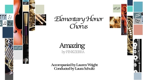 Thumbnail for Elementary Honor Chorus - Amazing