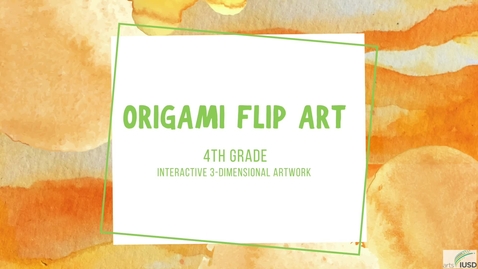 Thumbnail for entry 4th grade Origami Flip Art Project Steps