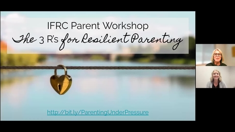 Thumbnail for The 3 R's For Resilient Parenting 