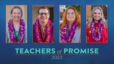 Thumbnail for entry Teachers of Promise 2023