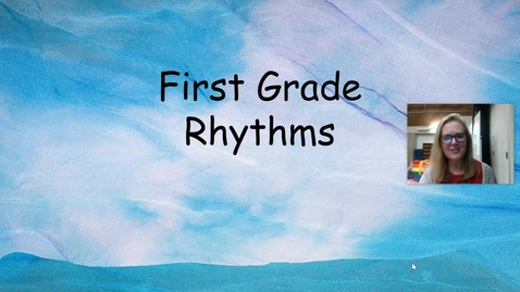 Thumbnail for entry 1st grade rhythms Lesson 16