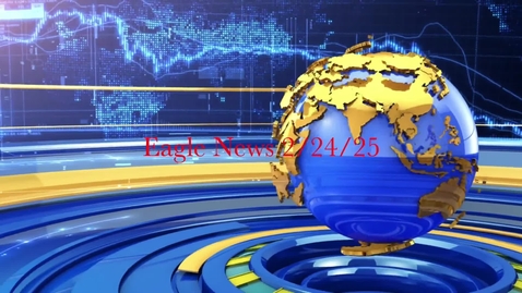 Thumbnail for Eagle News - 2/24