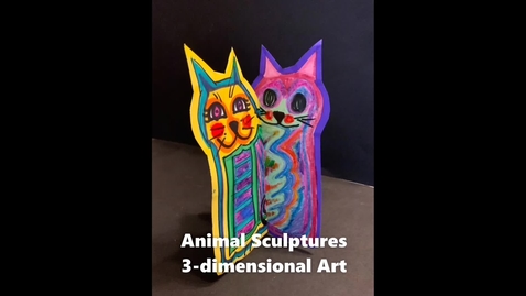 Thumbnail for entry 2nd Grade- 4 Sided Animal Sculpture