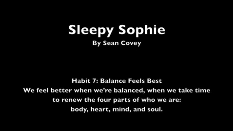Thumbnail for Habit 7: Balance Feels Best