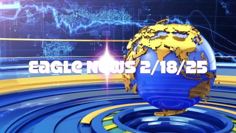 Thumbnail for Eagle News - 2/18