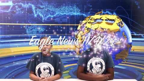 Thumbnail for Eagle News - 11/4