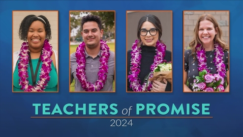 Thumbnail for entry Teachers of Promise 2024