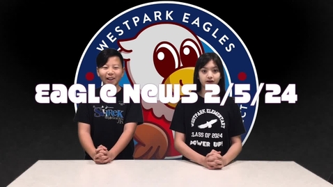 Thumbnail for entry Eagle News - 2/5