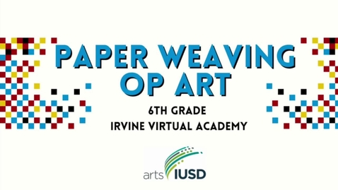 Thumbnail for 6th Grade Op Art Paper Weaving