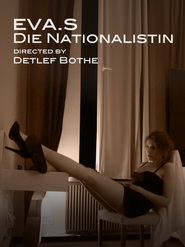 Eva. S - Die Nationalistin