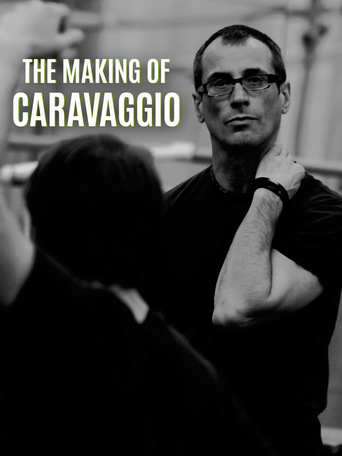 Caravaggio - Making of the Ballet