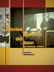 Zwischen Wahnsinn und Kunst - Die Sammlung Prinzhorn