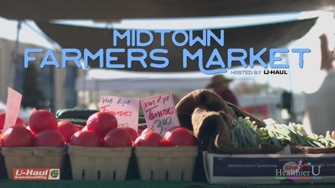 Thumbnail for entry Midtown Farmers Market