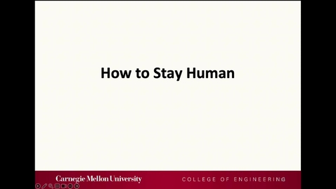 Thumbnail for 8 - How to Stay Human
