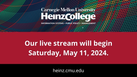 Thumbnail for 2024 Heinz College of Information Systems and Public Policy - Hooding, Diploma &amp; Awards Ceremony