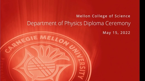Thumbnail for entry Commencement 2020 - Physics Diploma Ceremony