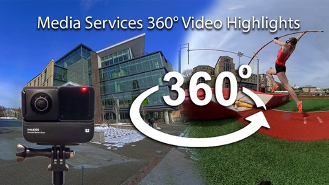 Thumbnail for entry Media Services 360° Video Highlights
