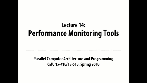 Thumbnail for entry Parallel Computer Architecture and Programming: Lecture 21 - 3-5-18